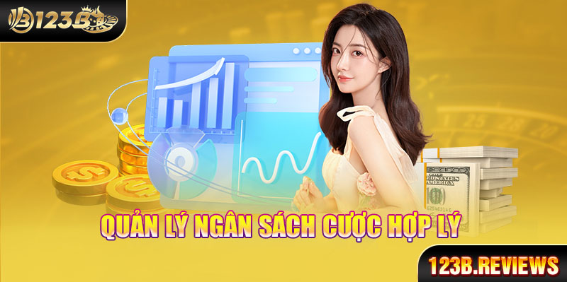 Quản lý ngân sách cược hợp lý