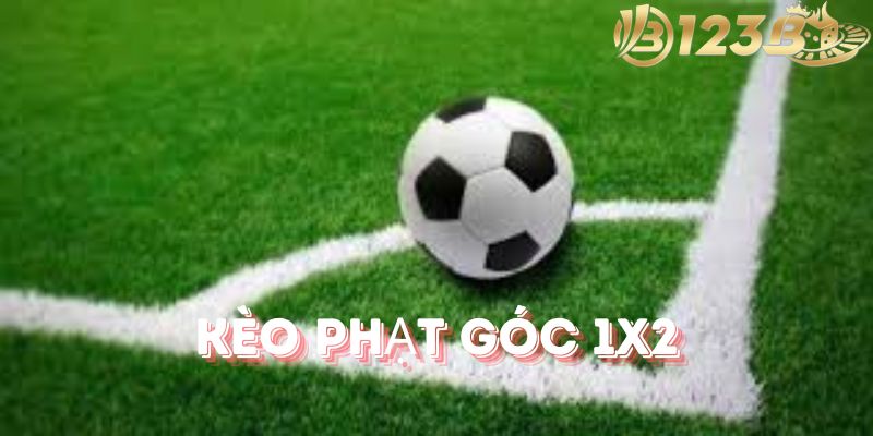 Kèo phạt góc 1x2